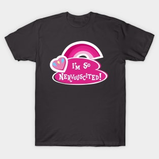 Nervouscited! T-Shirt